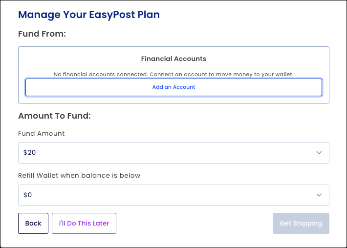 Setup your wallet with options to add a financial account, set fund amounts, and configure low-balance refills.